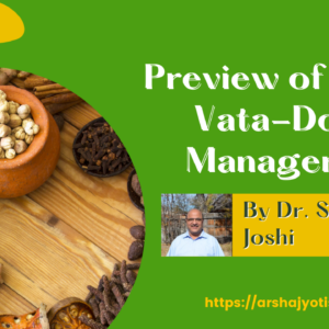 Preview of Dosha, Vata-Dosha Management