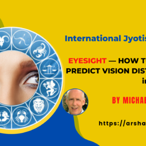 How to See & Predict Vision Disturbance by Michael Sugarman