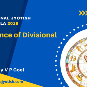 Importance of Divisional Charts by V P Goel