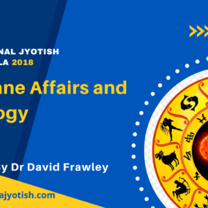 Mundane Affairs and Astrology by Dr David Frawley
