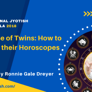 The Case of Twins: How to analyze their Horoscopes by Ronnie Gale Dreyer