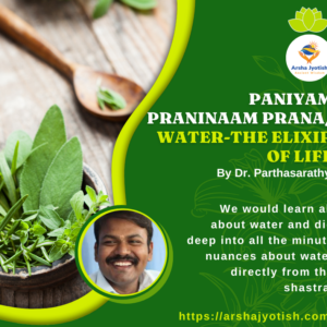 Paniyam Praninaam Prana / water- the elixir of life