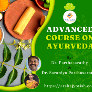 Advanced Learning on Ayurveda by Dr. Parthasarathy & Dr. Saraniya Parthasarathy