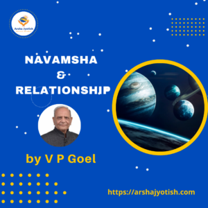 Navamsha and Relationship by V P Goel