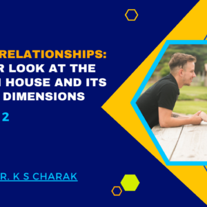 Beyond relationships: A closer look at the seventh house and its various dimensions Part I & II by Dr. K S Charak