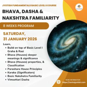 Bhava, Dasha & Nakshtra familiarity